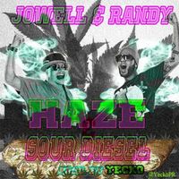 Jowell & Randy - Haze y Sour Diesel