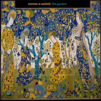 Cormac O Caoimh - The Garden