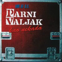 Parni Valjak - Live at "SC" - Kao nekada