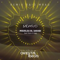 Saïd Mrad - Misirlou Bil 3arabi