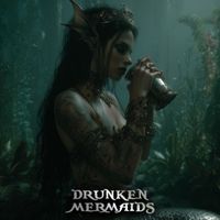 A Wildheart's Tale - Drunken Mermaids