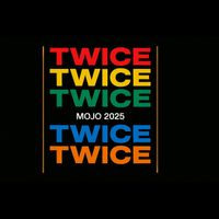 Mojo - Twice