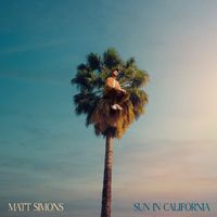Matt Simons - Sun In California (Explicit)