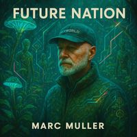 Marc Muller - Future Nation