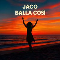 JACO - BALLA COSÌ