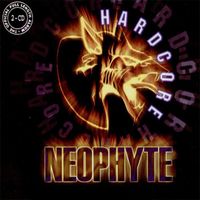 Neophyte - Hardcore (Explicit)