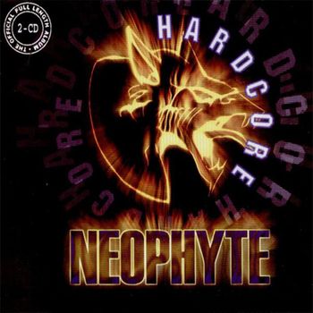 Neophyte - Hardcore (Explicit)