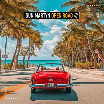 Sun Martyn - Open Road
