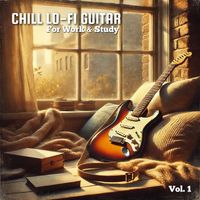 Double Zero - Chill LoFi Guitar: For Work & Study, Vol. 1