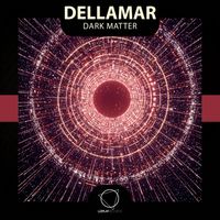 Dellamar - Dark Matter