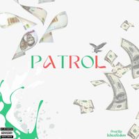 Dee - Patrol (Explicit)