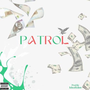 Dee - Patrol (Explicit)