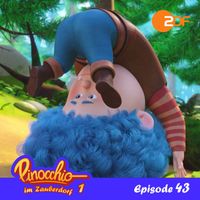 Pinocchio - Episode 43: Wer hat Angst vorm bösen Wolf? (Das Original-Hörspiel zur TV-Serie)
