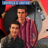 Lourenço & Lourival - 78 RPM