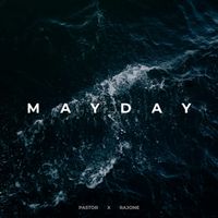 Pastor, RajOne - Mayday (Explicit)