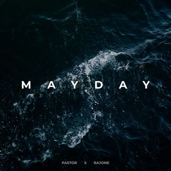 Pastor, RajOne - Mayday (Explicit)