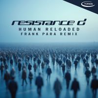 Resistance D - Human Reloaded (Frank Para Remix)