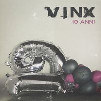 Vinx - 19 Anni
