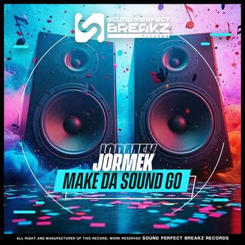 Jormek - Make da sound go