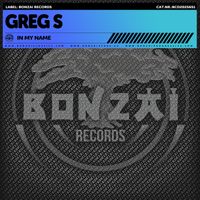 Greg S - In My Name