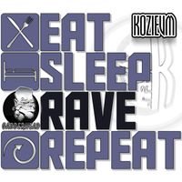 Kozieum - Eat, Sleep, Rave, Repeat
