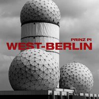 Prinz Pi - WEST-BERLIN (Explicit)