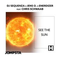 DJ Sequenza, Jens O. & Enerdizer feat. Chris Schwaab - See the Sun
