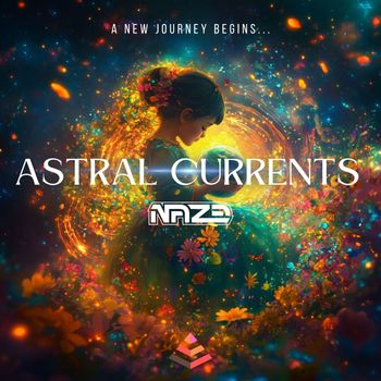 Naze - Astral Currents