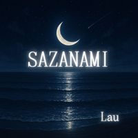 Lau - SAZANAMI