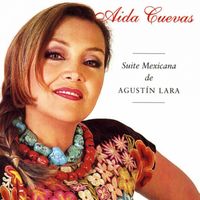 Aida Cuevas - Suite Mexicana de Agustín Lara