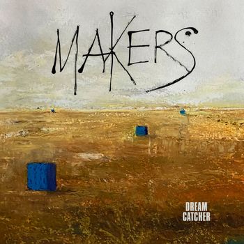 Makers - Dreamcatcher