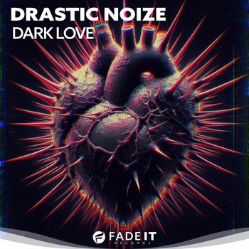 Drastic Noize - Dark Love