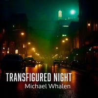 Michael Whalen - Transfigured Night