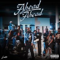 Loti - Ahead Ahead (Explicit)