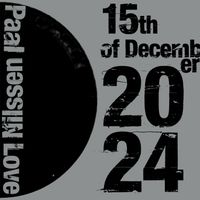 Paal Nilssen-Love - Paal Nilssen-Love "15th December 2024"