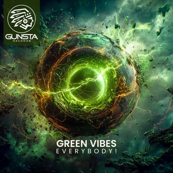 Green Vibes - Everybody!