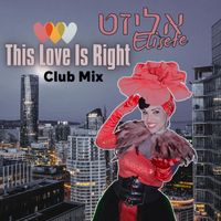Elisete - This Love Is Right (Club Mix)
