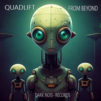 Quadlift - From Beyond