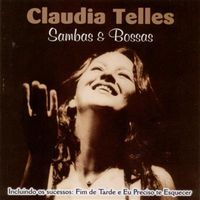 Claudia Telles - Sambas & Bossas