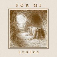 Kedros - Por Mi