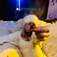 Armando Gomez - Unstoppable
