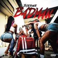The 9ine - Badman (Explicit)