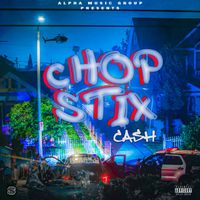 Cash - Chop Stix (Explicit)