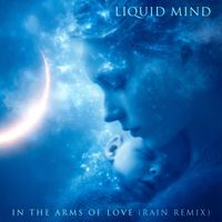 Liquid Mind - In The Arms of Love (Rain Remix)
