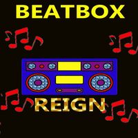 REIGN - Beatbox