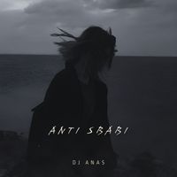 DJ ANAS - Anti Sbabi
