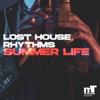 Lost House Rhythms - Summer Life