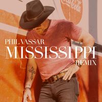Phil Vassar - Mississippi Remix