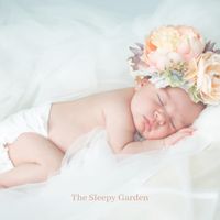 Classical Lullabies - The Sleepy Garden