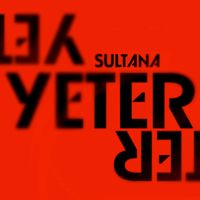 Sultana - Yeter